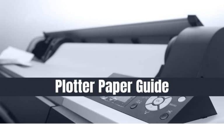 Plotter Paper: An Ultimate Guide