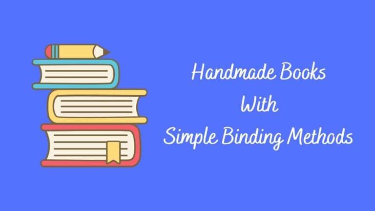 How To Make Handmade Books With Simple Binding Methods