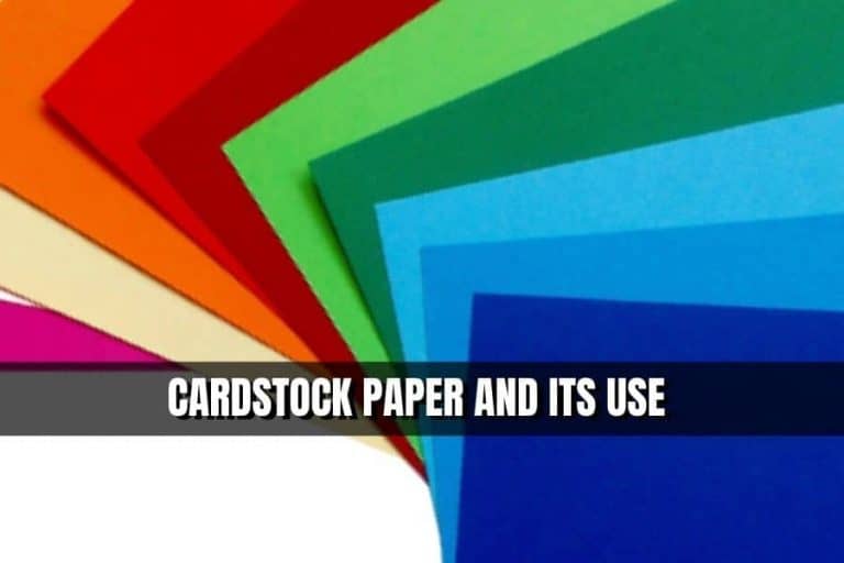 Everything You Need to Know about Cardstock Paper | The Ultimate Buying Guide