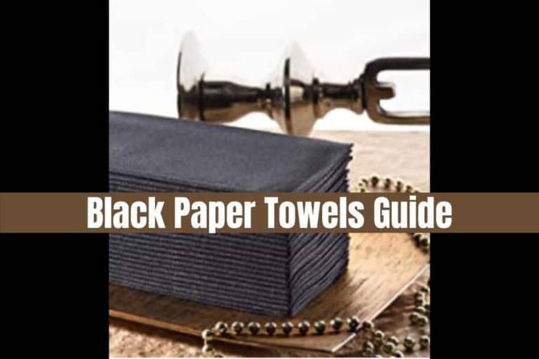Black Paper Towels: The Ultimate Buyer’s Guide