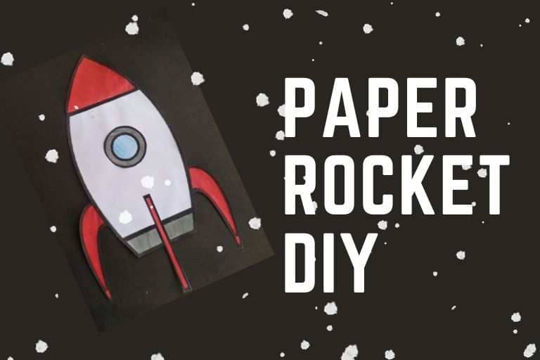Easy Guide to Making a Paper Rocket DIY for Kids [Free Template]