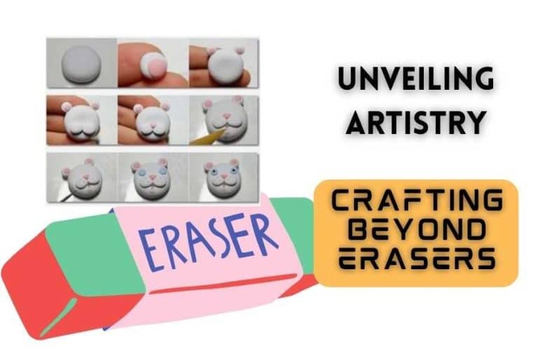 DIY Eraser Crafts: Beyond Erasing